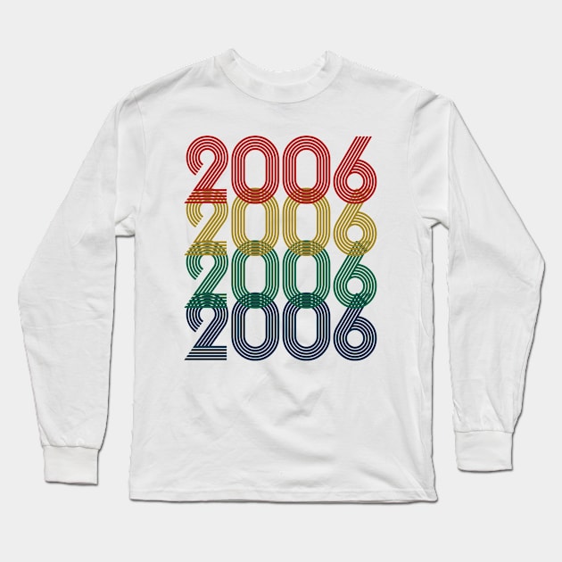 Cool Retro Year 2006 - Made In 2006 - 17 Years Old, 17th Birthday Gift For Teens Men & Women Long Sleeve T-Shirt by Art Like Wow Designs